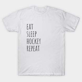 Eat sleep hockey repeat T-Shirt